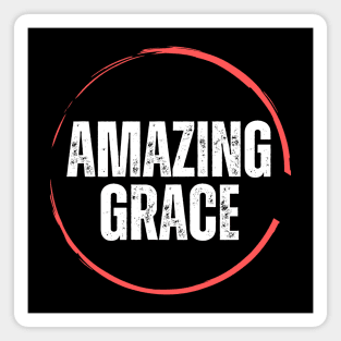 Amazing Grace | Christian Magnet